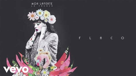 Mon Laferte Flaco