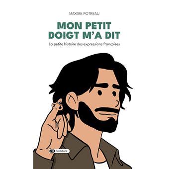 Mon Petit Doigt M A Dit