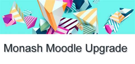 Monash Moodle 4