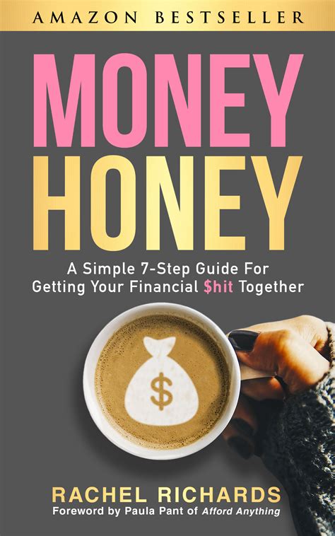 Read Money Honey A Simple 7 Step Guide For Getting Your Financial Hit Together 