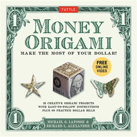 Download Money Origami Kit Make The Most Of Your Dollar Origami Book With 60 Origami Paper Dollars 21 Projects And Instructional Dvd 