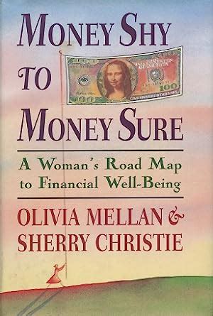 Read Online Money Shy To Money Sure A Womans Road Map To Financial Well Being 
