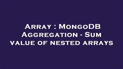 mongodb - Mongoose aggregation check in twice nested array of …