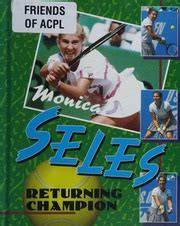 monica seles returning champion
