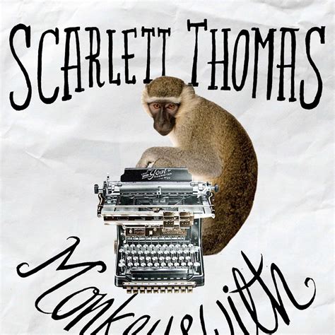 Read Online Monkeys With Typewriters How To Write Fiction And Unlock The Secret Power Of Stories Author Scarlett Thomas Published On September 2012 