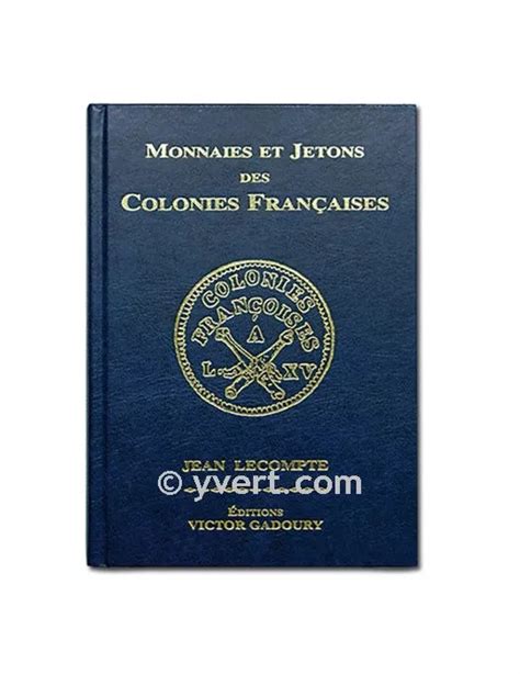 monnaies et jetons des colonies frana aises