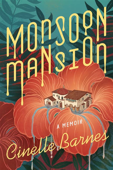 Read Online Monsoon Mansion A Memoir 