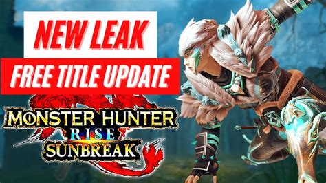 monster hunter sunbreak leaks