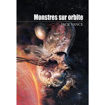 monstres sur orbite