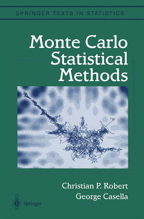 Monte Carlo Statistical Methods Robert Casella