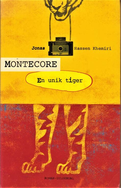 Read Online Montecore En Unik Tiger Jonas Hassen Khemiri 
