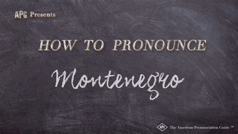 montenegro pronunciation