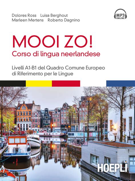 Read Mooi Zo Corso Di Lingua Neerlandese Olandese Con Cd Audio Formato Mp3 1 
