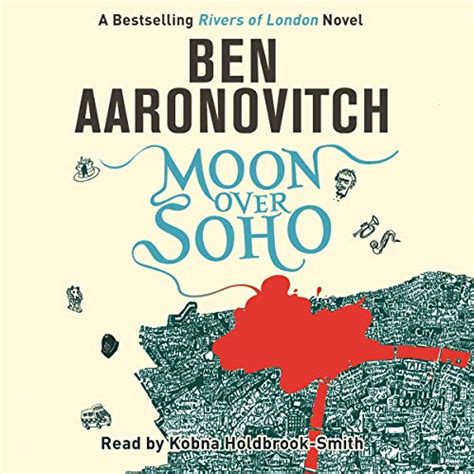 Read Online Moon Over Soho The Second Rivers Of London Novel A Rivers Of London Novel Book 2 
