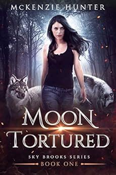 Read Online Moon Tortured Sky Brooks Series Book 1 