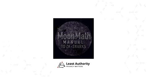 Moonmath Manual Least Authority Moon Math - Moon Math