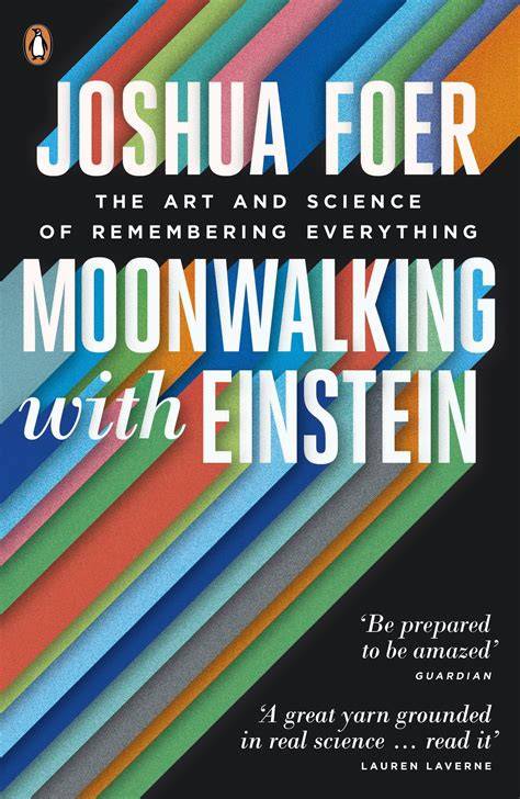 moonwalking with einstein joshua foer