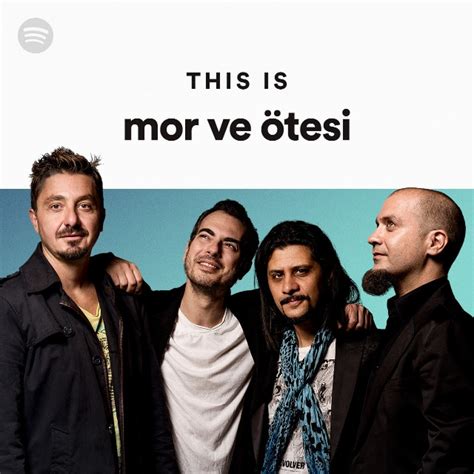mor ve ötesi Spotify.