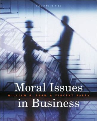 Full Download Moral Issues In Business 11Th Edition Pdf 