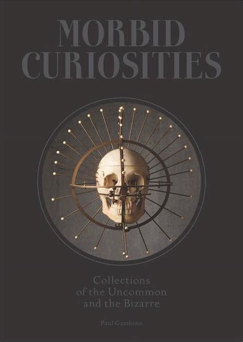 Morbid Curiosities