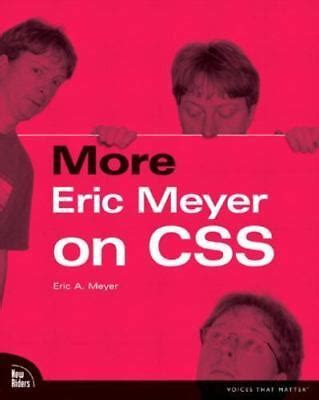 Download More Eric Meyer On Css Voices That Matter 