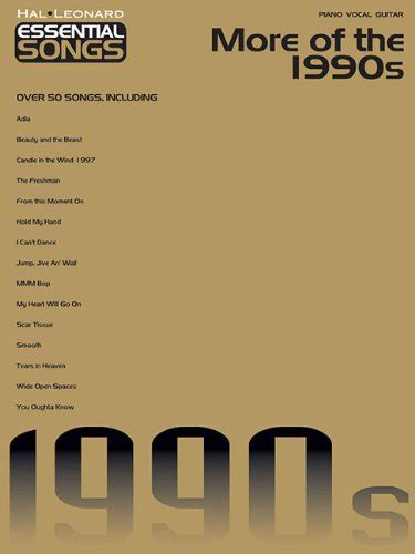 Read Online More Of The 1990S Essential Songs Hal Leonard Essential Songs 