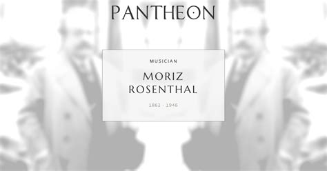 moriz rosenthal biography