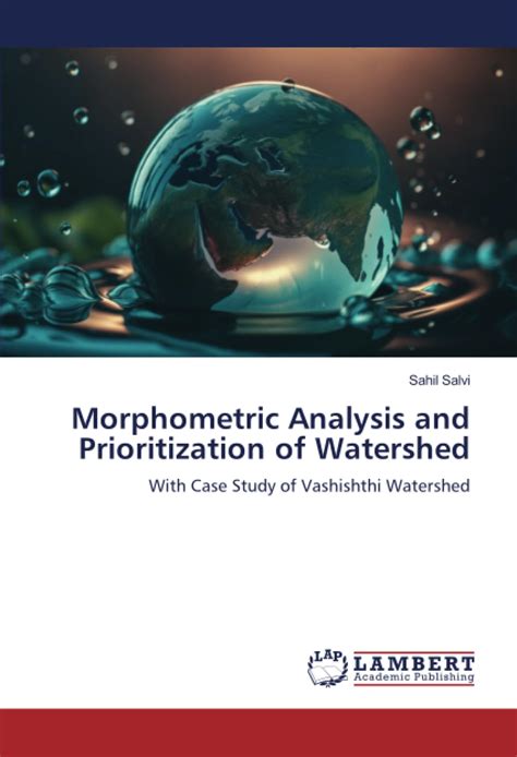 Morphometric Analysis And Prioritization Of Watersheds For