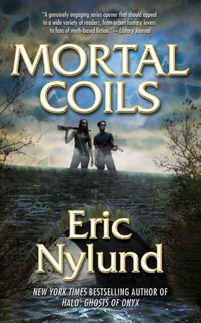 Read Mortal Coils 1 Eric S Nylund 