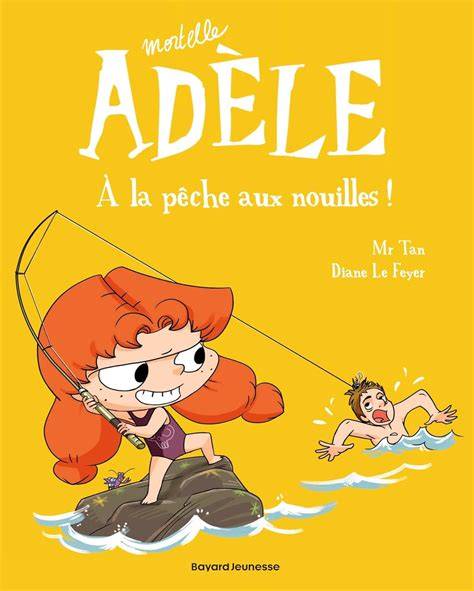 mortelle ada le tome 12 a la paªche aux nouilles