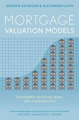 Mortgage Valuation Models Embedded Options Risk And Uncertainty Financial Management Association Survey And Synthesis