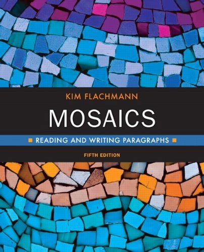Read Mosaics Reading And Writing Paragraphs 5Th Edition 