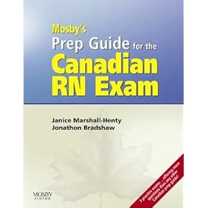 Read Online Mosby39S Prep Guide For The Canadian Rn Exam 