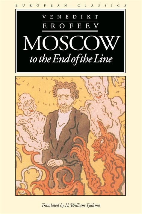 Read Moscow To The End Of Line Venedikt Erofeev 