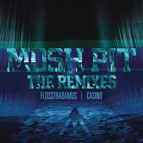 mosh pit feat casino