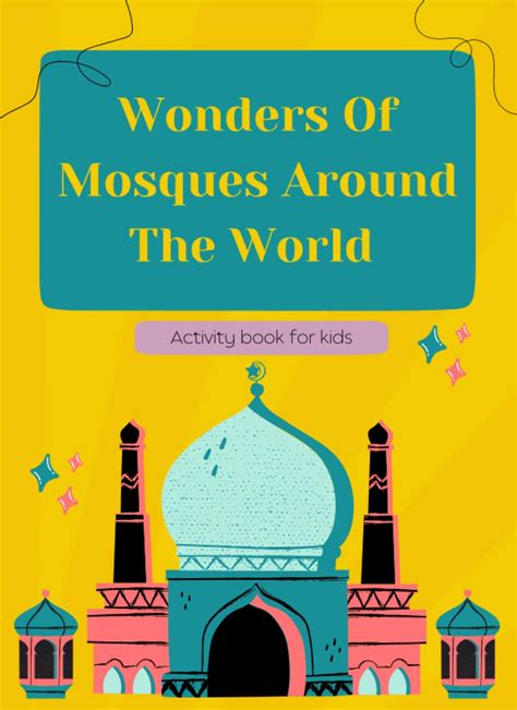 Mosques Of The World Activity Book Discover Islam