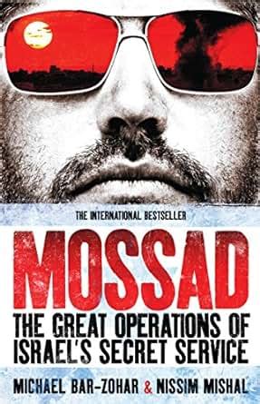 Read Mossad The Great Operations Of Israels Secret Service 