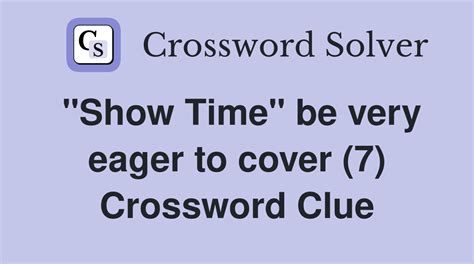 most eager (7) Crossword Clue Wordplays.com