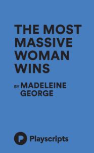 most massive woman wins script