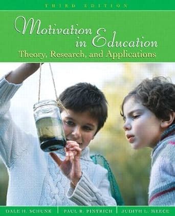 Download Motivation In Education Theory Research And Applications 3Rd Edition 