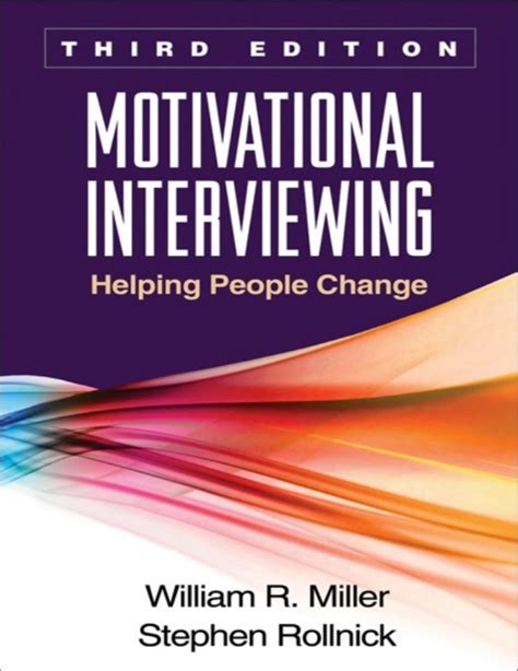 Motivational Interviewing Third Edition Helping People Change