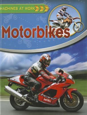 Motorbikes ( Machines At Work)