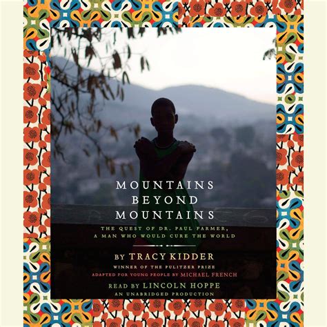 Mountains Beyond Mountains Adapted For Young Peop