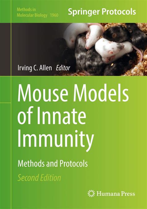 Mouse Models Of Innate Immunity Methods And Protocols Methods In Molecular Biology