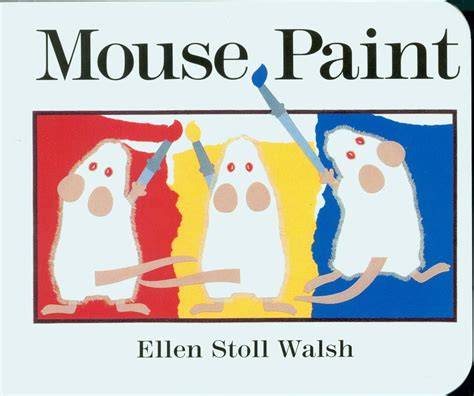 mouse paint by ellen stoll walsh