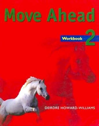 move ahead 2 workbook answers unit 7