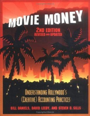Read Movie Money Understanding Hollywood S Creative Accounting Practices 