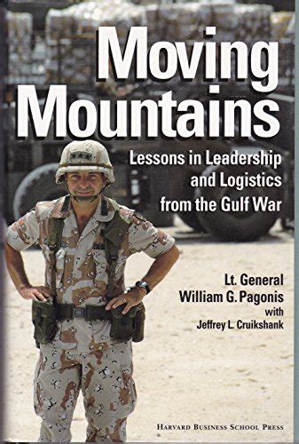 Full Download Moving Mountains Lessons In Leadership And Logistics From The Gulf War 