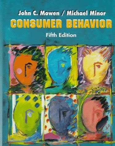 Mowen Consumer Behavior 5th Edition