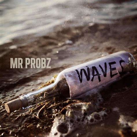mr probz waves sharebeast